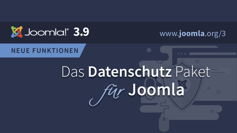 Joomla! 3.9 - Datenschutz Toolset